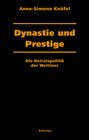 Buchcover Dynastie und Prestige