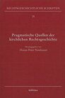 Buchcover Pragmatische Quellen der kirchlichen Rechtsgeschichte