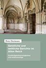 Buchcover Geistliche und weltliche Gerichte im Alten Reich