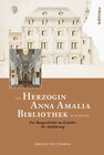 Buchcover Die Herzogin Anna Amalia Bibliothek in Weimar