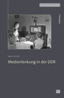 Buchcover Medienlenkung in der DDR
