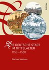 Buchcover Die deutsche Stadt im Mittelalter 1150–1550