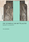 Buchcover Die Schwelle im Mittelalter