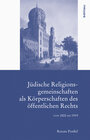Buchcover Jüdische Religionsgemeinschaften als Körperschaften des öffentlichen Rechts