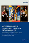 Buchcover Niederrheinische Lebenswelten in der Frühen Neuzeit