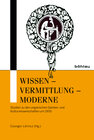 Buchcover Wissen – Vermittlung – Moderne