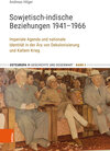 Buchcover Sowjetisch-indische Beziehungen 1941–1966