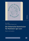 Buchcover Die Historische Kommission für Pommern 1911–2011