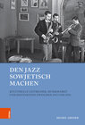 Buchcover Den Jazz sowjetisch machen
