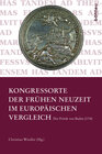 Buchcover Kongressorte der Frühen Neuzeit im europäischen Vergleich
