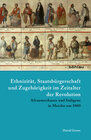 Buchcover Ethnizität, Staatsbürgerschaft und Zugehörigkeit im Zeitalter der Revolution