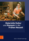 Buchcover Materielle Kultur und Konsum in der Frühen Neuzeit