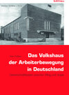 Buchcover Das Volkshaus der Arbeiterbewegung in Deutschland