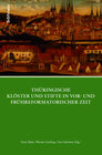 Buchcover Thüringische Klöster und Stifte in vor- und frühreformatorischer Zeit