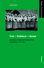 Buchcover Frei – Politisch – Sozial