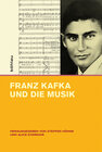 Buchcover Franz Kafka und die Musik