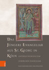 Buchcover Das Jüngere Evangeliar aus St. Georg in Köln