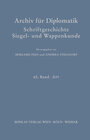 Buchcover Archiv für Diplomatik, Schriftgeschichte, Siegel- und Wappenkunde