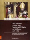 Buchcover Die Kirche von Eichstätt unter Fürstbischof Wilhelm von Reichenau 1464–1496
