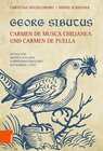 Buchcover Georg Sibutus: Carmen de musca Chilianea und Carmen de puella