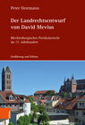 Buchcover Der Landrechtsentwurf von David Mevius