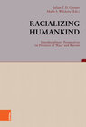 Buchcover Racializing Humankind: Interdisciplinary Perspectives on Practices of 'Race' and Racism
