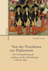 Buchcover Von der Protektion zur Diplomatie