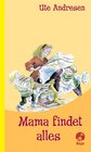 Buchcover Mama findet alles