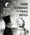 Buchcover Herr Schwarz und Frau Weiss