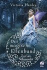 Buchcover Der magische Elfenbund - Zarias Sehnsucht