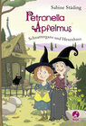 Buchcover Petronella Apfelmus - Schnattergans und Hexenhaus