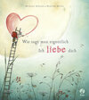 Buchcover Wie sagt man eigentlich: Ich liebe dich