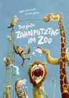 Buchcover Der große Zahnputztag im Zoo (Mini-Ausgabe)