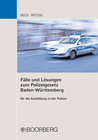 Buchcover Fälle und Lösungen zum Polizeigesetz Baden-Württemberg für die Ausbildung in der Polizei