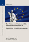 Buchcover Der Vertrag von Lissabon und das nationale Verfassungsrecht - Europäische Verwaltungsnetzwerke