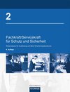 Buchcover Fachkraft/Servicekraft für Schutz und Sicherheit 2:  Wissensbasis für Ausbildung und Beruf (Fachkompetenzbuch)