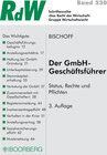 Buchcover Der GmbH-Geschäftsführer Status, Rechte und Pflichten