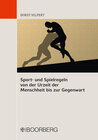 Buchcover Sport- und Spielregeln von der Urzeit der Menschheit bis zur Gegenwart