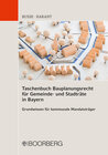 Buchcover Taschenbuch Bauplanungsrecht für Gemeinde- und Stadträte in Bayern