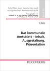 Buchcover Das kommunale Amtsblatt - Inhalt, Ausgestaltung, Präsentation