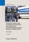 Buchcover Hessisches Gesetz über die öffentliche Sicherheit und Ordnung mit Durchführungsverordnung (HSOG und HSOG-DVO)