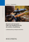 Buchcover Einsatzrecht kompakt - Fälle zum Waffenrecht für die weitere Ausbildung