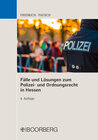 Buchcover Fälle u. Lösungen zum Polizei- und Ordnungsrecht in Hessen