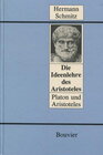 Buchcover Die Ideenlehre des Aristoteles / Platon und Aristoteles