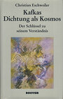Buchcover Kafkas Dichtung als Kosmos