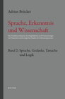 Buchcover Sprache, Erkenntnis und Wissenschaft.Band 2: Sprache Gedanken, Tatsache und Logik
