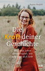 Buchcover Die Kraft deiner Geschichte