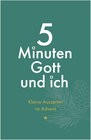 Buchcover 5 Minuten Gott und ich - Kleine Auszeiten im Advent