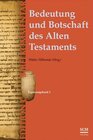 Buchcover Bedeutung und Botschaft des Alten Testaments (Edition C/AT)