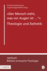 Buchcover "Der Mensch sieht, was vor Augen ist …" - Theologie und Ästhetik